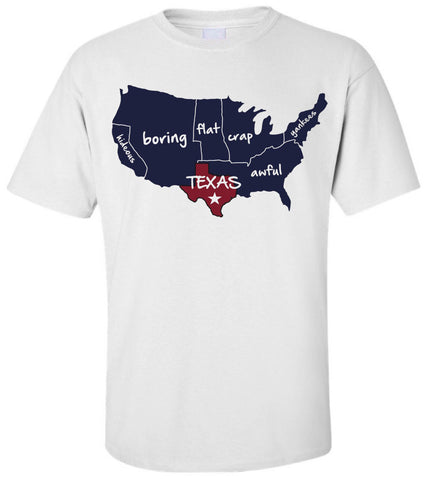 T-shirt shoeing texas is the best state!